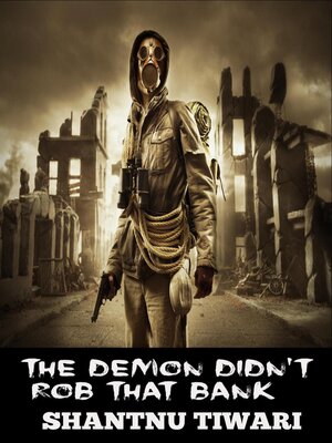 cover image of The Demon Didn't Rob That Bank